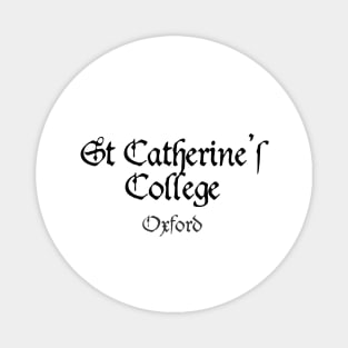 Oxford St Catherine's College Medieval University Magnet